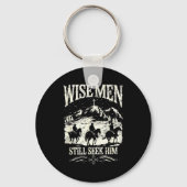 Wise Men Still Seek Him Christian Christmas Jesus  Schlüsselanhänger (Vorderseite)