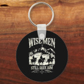 Wise Men Still Seek Him Christian Christmas Jesus Schlüsselanhänger (Vorderseite)