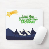 Wise Men Still Seek Him Christmas Mousepad (Mit Mouse)