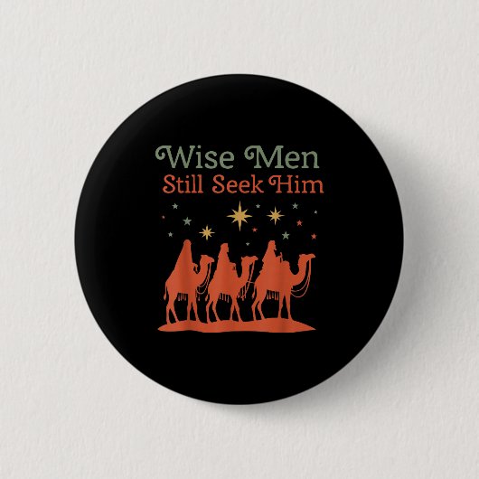 Wise Men Still Seek Him Nativity Scene Christian C Button (Vorderseite)