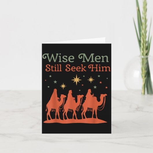 Wise Men Still Seek Him Nativity Scene Christian C Karte (Vorderseite)