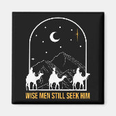 Wise Men Still Seek Him Nativity Scene Christian C Magnet (Vorne)