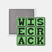 Wisecrack, Funny Joke Magnet (Vorderseite/Rückseite)