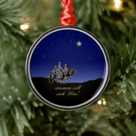 Wisemen noch immer nach Ihm Ornament suchen Aus Metall