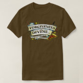WiseMenSay Forgiveness Is Di  T-Shirt (Design vorne)
