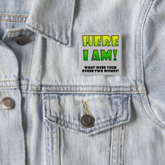 Wish Come True Funny Button Abzeichen Button (Beispiel)