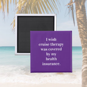 Wish Cruise Therapie wurde durch Versicherungsmaga Magnet