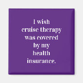 Wish Cruise Therapie wurde durch Versicherungsmaga Magnet (Vorne)
