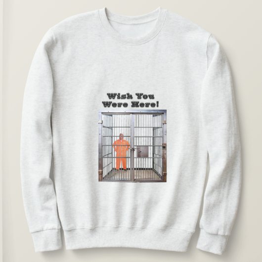 Wish You Were Here Sweatshirt (Design vorne)