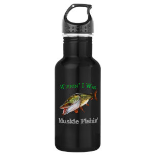 Wishin I was Muskie Fishin Edelstahlflasche