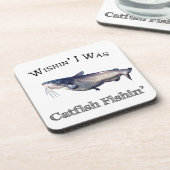 Wishin ich war Catfish Fishin Getränkeuntersetzer (Linke Seite)