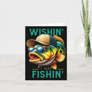 Wishin' Ich war Fischer's Funny Fishing Fath Karte