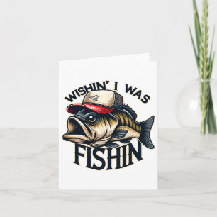 Wishin' Ich war Fischer's Funny Fishing Fath Karte