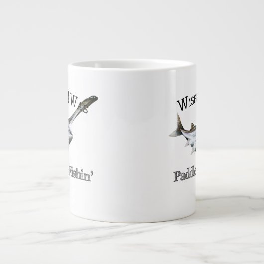 Wishin zum Paddlefish Fishin Jumbo-Tasse (Vorderseite)