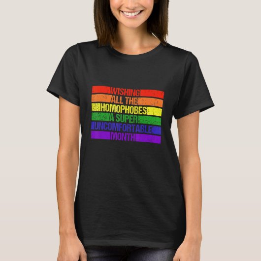 Wishing All Homophobes A Happy Pride Month Pride L T-Shirt (Vorderseite)