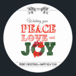 Wishing you peace love and Joy Runder Aufkleber<br><div class="desc">Wishing you peace love and Joy</div>