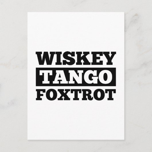 Wiskey Tango Foxtrot Postkarte (Vorderseite)