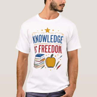 Wissen ist Freiheit - Farbenvolles pädagogisches D T-Shirt