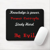 Wissen ist Power., Power verdirbt., Studie Har… Mousepad (Mit Mouse)