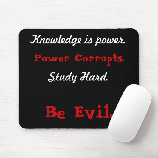 Wissen ist Power., Power verdirbt., Studie Har… Mousepad (Mit Mouse)