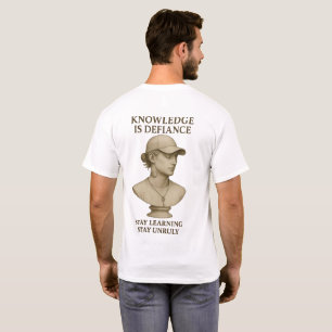 Wissen ist Trotz – Lernen, Rebellieren, Wiederhole T-Shirt