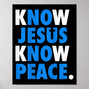Wissen Jesus kennen Frieden Kein Jesus kein Friede Poster