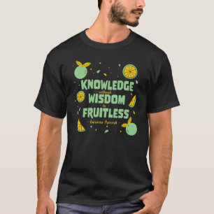 Wissen ohne Weisheit Guinean African Proverb Q T-Shirt