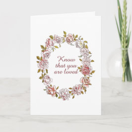 Wissen Sie, dass Sie Komfort und Kümmre lieben Karte