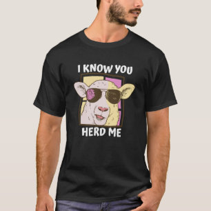 Wissen Sie, dass Sie mir gehören? T-Shirt