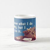 Wissen Sie nicht, was ich für das Aliving tue, Kaffeetasse (Mittel)