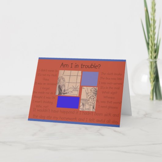 Wissen Sie nicht, was ich getan habe, aber es tut  Karte (Vorderseite)