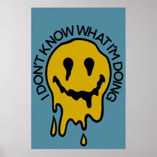 Wissen Sie nicht, was ich Poster mache