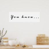 Wissen Sie... Poster (Küche)