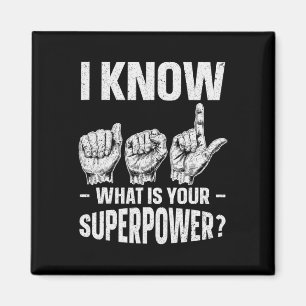 Wissen Sie, was Ihr Superpower Awareness-Zeichen i Magnet