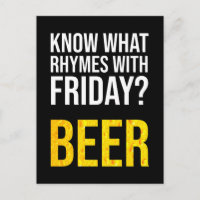 Wissen Sie, welche Rhymes mit Freitag? Bier