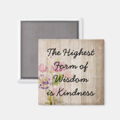 Wissen und Güte Inspiration Zitat-Magnet Magnet (Vorderseite/Rückseite)