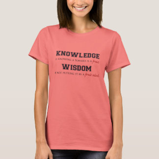 Wissen und Weisheit Fruchtsalat Funny T - Shirt