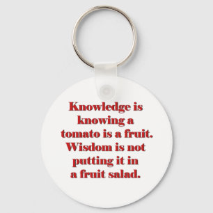 Wissen weiß, dass eine Tomate eine Frucht ist Schlüsselanhänger
