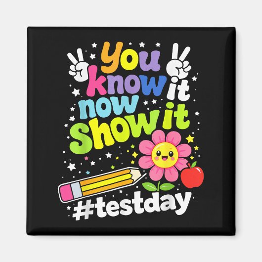 Wissen zeigen Testtag Motivationslehrer Magnet (Vorne)