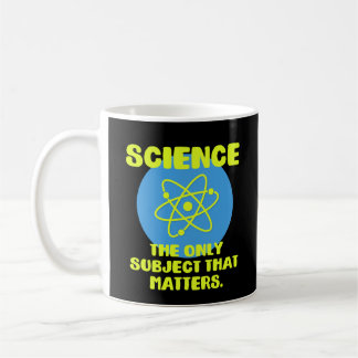 Wissenschaft das einzige Thema, das ist Kaffeetasse