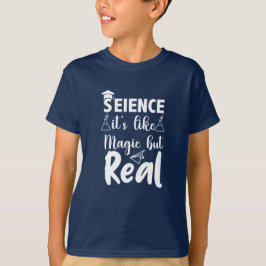 Wissenschaft Es ist wie Magie, aber echt – Süße ST T-Shirt