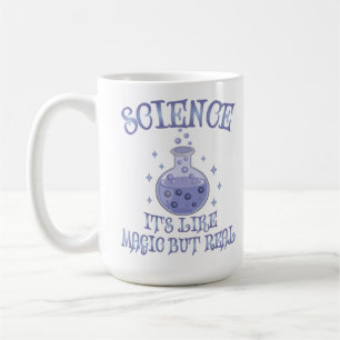 Wissenschaft - Es ist wie Magie, aber real Kaffeetasse
