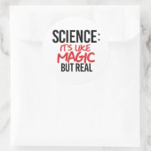 Wissenschaft: Es ist wie Magie, aber real Runder Aufkleber (Tasche)