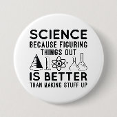 Wissenschaft findet Dinge heraus Button (Vorderseite)