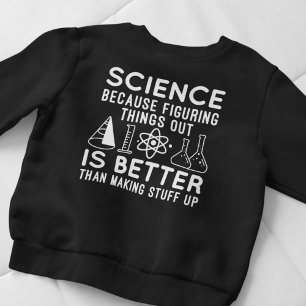Wissenschaft findet Dinge heraus Sweatshirt