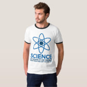 Wissenschaft - gerade weil sein nicht T-Shirt (Vorne ganz)
