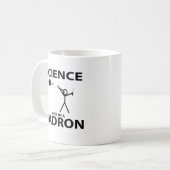 Wissenschaft gibt mir einen kaffeetasse (Vorderseite Links)
