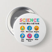 Wissenschaft hält dich neugierig button (Vorne & Hinten)