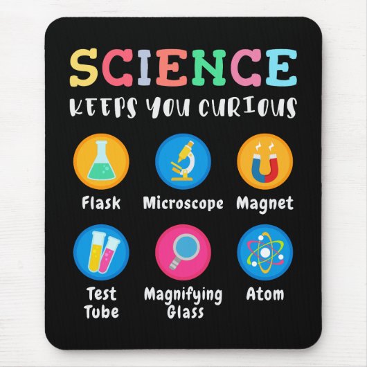 Wissenschaft hält dich neugierig mousepad (Vorne)