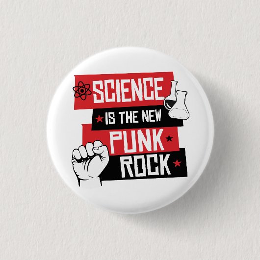 Wissenschaft ist der neue Punk-Rock Button (Vorderseite)